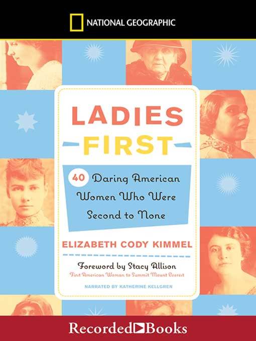 Title details for Ladies First by Elizabeth Cody Kimmel - Wait list